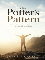 The Potter's Pattern: How to discover your uniqueness and accomplish your dreams