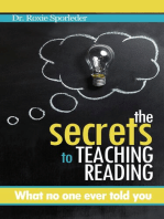 The Secrets to Teaching Reading: What no one ever told you