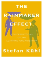 The Rainmaker Effect: Contradictions of the Learning Organization