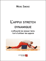 L'appui stretch dynamique: L'efficacité du laisser faire, l'art d'utiliser les appuis