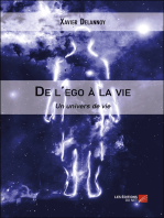 De l'ego à la vie: Un univers de vie