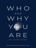 Who and Why You Are: All You Need to Remember