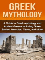 Greek Mythology: A Guide to Greek mythology and Ancient Greece Including Greek Stories, Hercules, Titans, and More!