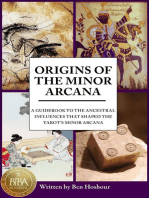 Origins of the Minor Arcana: A Guidebook to the Ancestral Influences that Shaped the Tarot's Minor Arcana