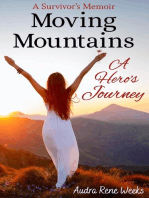 Moving Mountains: A Hero's Journey