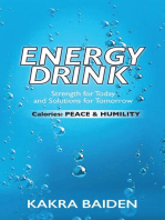 ENERGY DRINK : CALORIES: PEACE AND HUMILITY