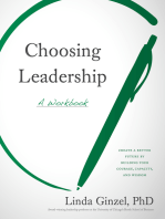 Choosing Leadership: A Workbook