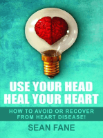 Use Your Head, Heal Your Heart