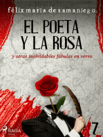 VI: El poeta y la rosa y otras inolvidables fábulas en verso