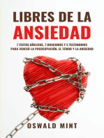 Libres de la ansiedad: 7 textos bíblicos, 7 oraciones y 5 testimonios para vencer la preocupación, el temor y la ansiedad