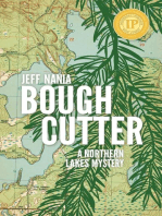 Bough Cutter: A Northern Lakes Mystery: John Cabrelli Northern Lakes Mysteries, #3