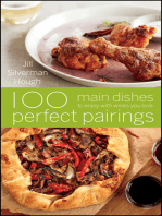 100 Perfect Pairings: Main Dishes to Enjoy with Wines You Love