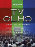 TV Olho: A História da Primeira TV de Rua do Brasil