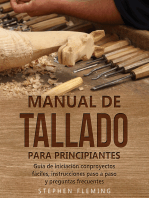 Manual de tallado para principiantes: Guía de iniciación conproyectos fáciles, instrucciones paso a paso y preguntas frecuentes