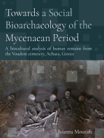 Towards a Social Bioarchaeology of the Mycenaean Period: A biocultural analysis of human remains from the Voudeni cemetery, Achaea, Greece