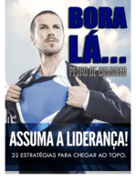 Bora lá, assuma a liderança: 22 estratégias para chegar ao topo