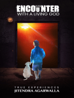 Close Encounters with a Living God: True Experiences