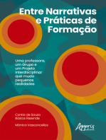 Entre Narrativas e Práticas de Formação: uma Professora, um Grupo e um Projeto Interdisciplinar que Muda Pequenas Realidades