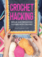 Crochet Hacking: Repair and Refashion Clothes with Crochet