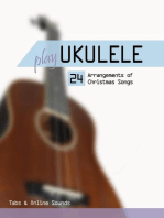 Play Ukulele - 24 arrangements of Christmas songs - Tabs & Online Sounds: Play Ukulele