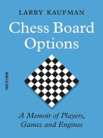 Chess Board Options: A Memoir of Players, Games and Engines