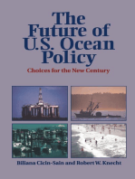 The Future of U.S. Ocean Policy: Choices For The New Century