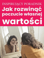 Jak rozwinąć poczucie własnej wartości