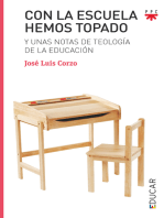 Con la escuela hemos topado: Y unas notas de teología de la educación