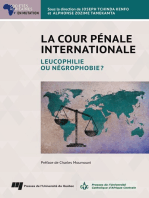 La Cour pénale internationale: Leucophilie ou négrophobie?