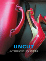 UNCUT: AUTOBIOGRAPHICAL STORIES