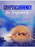 Cryptocurrency for Beginners: The Ultimate Digital Tokens Guide. Discover the Blockchain’s World and Start Making Money Using Profitable Trading Strategies.