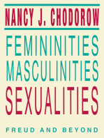 Femininities, Masculinities, Sexualities: Freud and Beyond