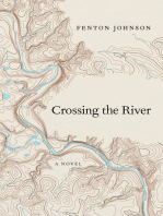 Crossing the River: A Novel