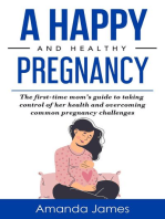 A Happy and Healthy Pregnancy