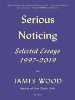 Serious Noticing: Selected Essays, 1997-2019