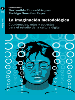 La imaginación metodológica: Coordenadas, rutas y apuestas para estudio de la cultura digital