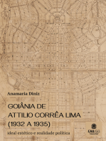 Goiânia de Attilio Corrêa Lima (1932 a 1935): Ideal estético e realidade política