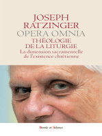 Théologie de la liturgie: La dimension sacramentelle de l’existence chré tienne