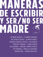 Maneras de escribir y ser / no ser madre