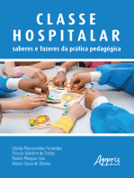 Classe Hospitalar: Saberes e Fazeres da Prática Pedagógica