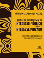 A dialética da supremacia do interesse público sobre o interesse privado: uma análise sob a perspectiva do(a) cidadão(ã) precário(a)