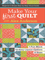 Make Your First Quilt with Alex Anderson: Beginner's Simple Step-by-Step Visual Guide