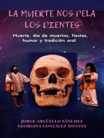 La muerte nos pela los dientes