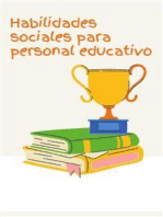 Habilidades sociales para personal educativo