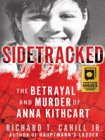 Sidetracked: The Betrayal And Murder Of Anna Kithcart