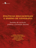 Políticas Educacionais e Ensino de Geografia: Sentidos de currículo, práticas e formação docente