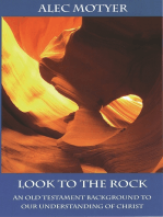 Look to the Rock: Old Testament Background To Our Understanding Of Christ