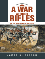 A War Without Rifles: The 1792 Militia Act and the War of 1812