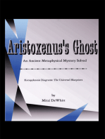 Aristoxenus's Ghost: An Ancient Metaphysical Mystery Solved