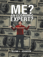 Me? an Economic Expert?: Are You Kidding?!